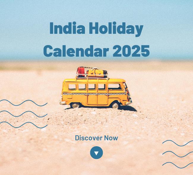 India Holiday Calendar 2025 – Complete List of Festivals & National Holidays