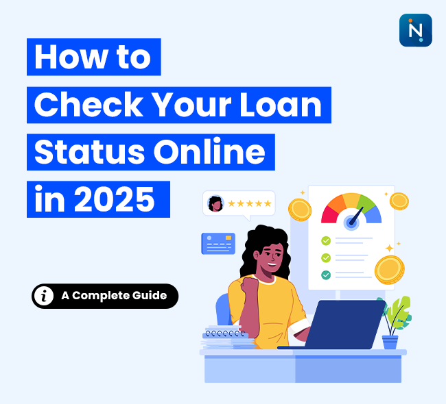 How to Check Your Loan Status Online in 2025 – Step-by-Step Guide