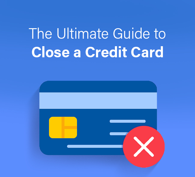 How to close a credit card?
