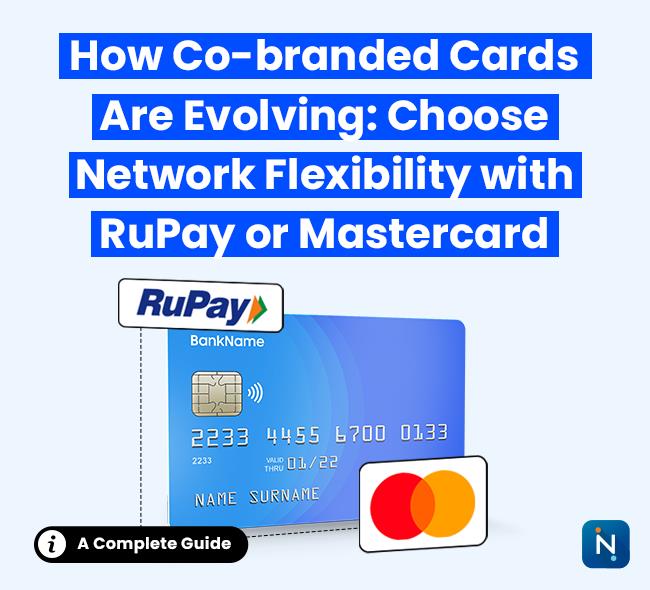 How Co-branded Cards Are Evolving: RuPay vs Mastercard Flexibility